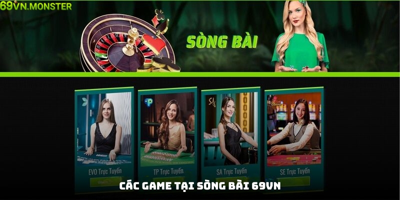 Các game siêu hot tại sòng bài 69VN