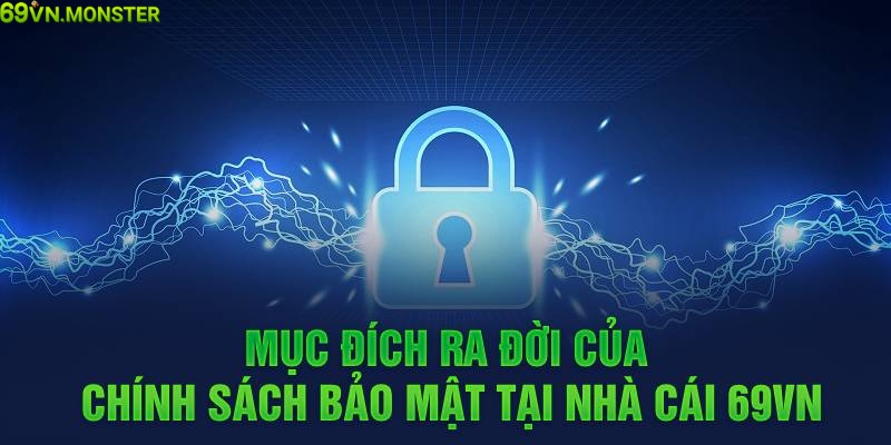 Lợi ích mà chính sách bảo mật 69VN mang lại