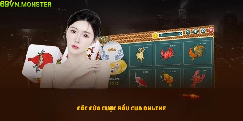 Các cửa cược trong game bầu cua online