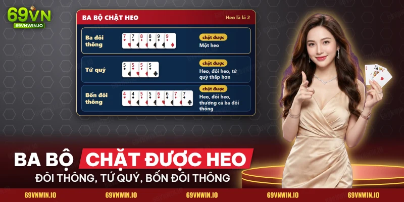 Ba bộ chặt heo gồm ba đôi thông, tứ quý và bốn đôi thông xếp bằng lá bài Tiến Lên