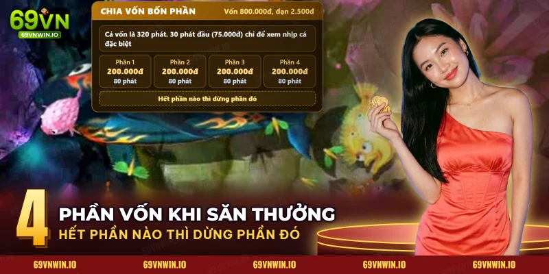 Bảng chia vốn thành bốn phần theo số phát khi săn thưởng trên bàn bắn cá Ocean King