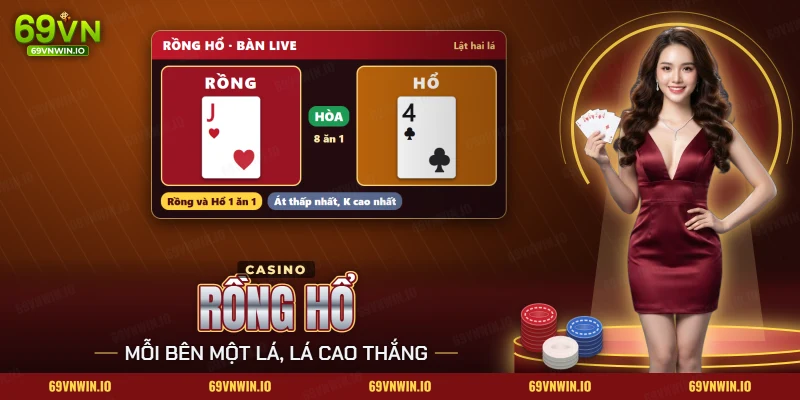 Rồng Hổ 69VN với hai lá bài Rồng và Hổ được lật trên bàn